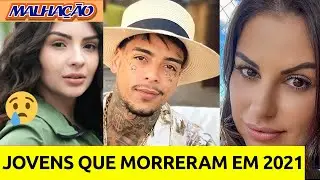 Famosos e Celebridades que Morreram JOVENS em 2021