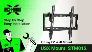 STM012 USX Mount - Tilting TV Mount | Installation Video
