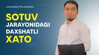 Sotuv jarayonidagi daxshatli xato
