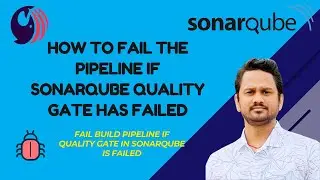 How to fail pipeline if SonarQube quality gate fails? | What is quality gate failed in SonarQube?