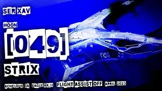 STRIX  |  HOON 049  |  SER XAV  |  Flight Assist Off  |  Elite Dangerous HORIZONS Legacy 3.8