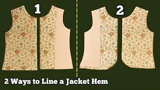 ✅ How to Line a Jacket Hem | Master Both Ways