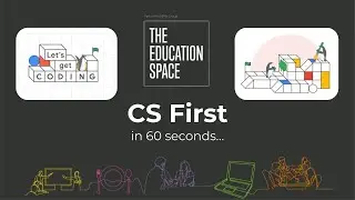 CS First in 60 seconds