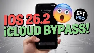 iOS 26.2 iCloud Bypass FREE 🔥 iPhone Activation Lock Remove | EFT Pro 2026