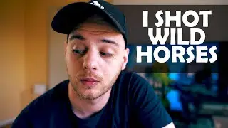 I Shot Wild Horses - Photography VLOG