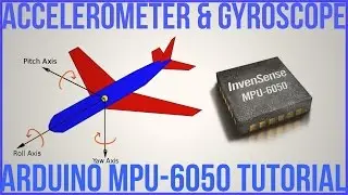 Ep. 57 Arduino Accelerometer & Gyroscope Tutorial MPU-6050 6DOF Module