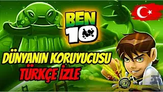 Ben 10 Dünyanın Koruyucusu 2024 (TÜRKÇE)