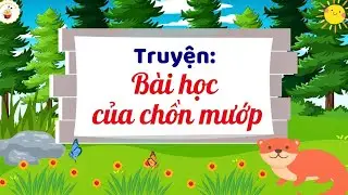 Câu chuyện BÀI HỌC CỦA CHỒN MƯỚP | Truyện thiếu nhi | Truyện kể trước khi ngủ cho bé | BEE KIDS TV