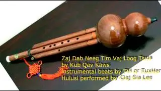 zaj dab neeg tim vaj loog tsua - hulusi cover by Ciaj Sia