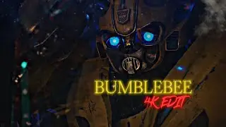 Bumblebee [4K] Edit - Transformers Bumblebee Edit -JADRISH EDITS- Let It Happen...