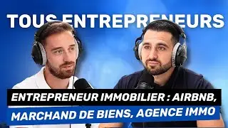 #102 - CRÉER UNE AGENCE IMMOBILIÈRE DE A À Z AVEC ADRIAN GARCIA