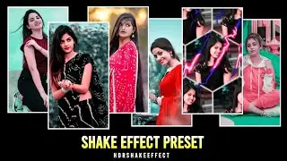 Top 15 Shake Effect Preset | New Shake Effect Preset | Alight Motion Shake Effect Preset