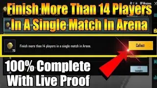 Finish More Than 14 Players In A Single Match In Arena