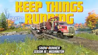 SnowRunner Season 16 - Sawmill Facelift & Broken Bridge Rebuild - Part 7