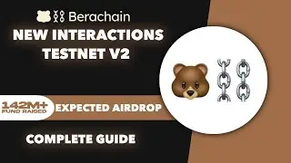 Berachain Testnet V2 Confirmed Airdrop Complete Guide 🐻⛓️ - Berachain New Interactions