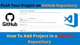 How to Upload a Project on Github 2021 | Github Tutorial 2021