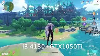 Genshin Impact Game Test, i3 4130+GTX1050Ti+8GB DRAM