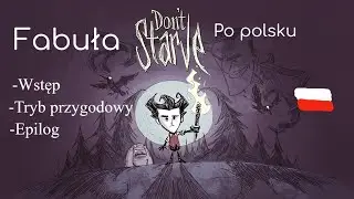 Fabuła Don't Starve po polsku