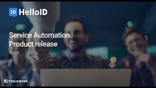 HelloID Service Automation - Product Update 2024.08 - Identity as a Service