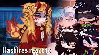 🌟|| HASHIRAS REACT TO IIBrother..?! || GC || KNY || demon Rengoku au || DEMON SLAYER || Re-upload ||