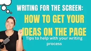 How to get your IDEAS out of your head and on the PAGE