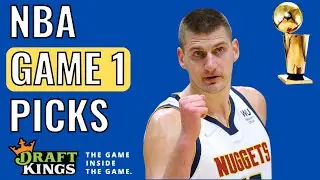 DRAFTKINGS NBA FINALS (GAME 1) | DFS PICKS