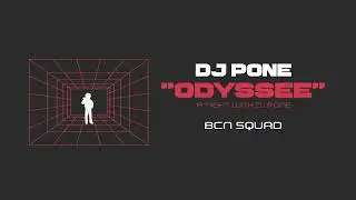 DJ Pone - BCN SQUAD (Audio) #OdysséeLive