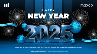 Ucapan Akhir Tahun Maxco || Wishes and Greetings 2025