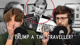 Is Donald Trump a Time Traveler? CONSPIRACY THEORY