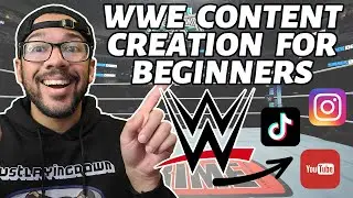 Watch this if you want to get into WWE Content Creation