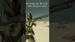 Bethesda Has NO CLUE How Shotguns Work