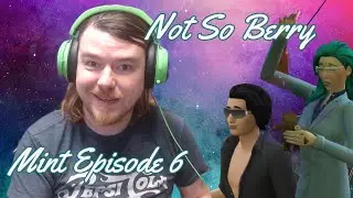The Sims 4 Not So Berry Challenge - Mint Episode 6