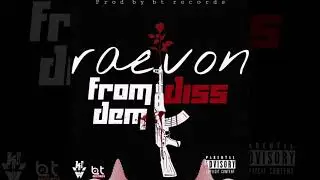 Raevon - From dem diss (Official Audio)