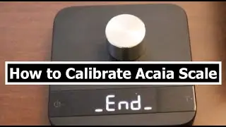How to Calibrate Acaia Scale | Lunar Scale