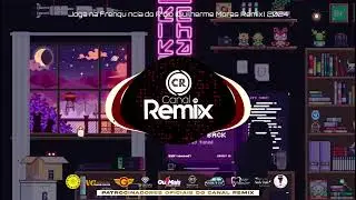 Joga na Frenquência do Rádio (Guilherme Moras Remix) 2024