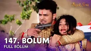 Bıçak Sırtı Hint Dizisi | 147. Bölüm