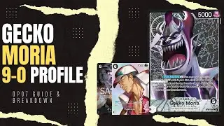The Last Deck Profile You Need! | Gecko Moria OP07 Deck Profile & Guide