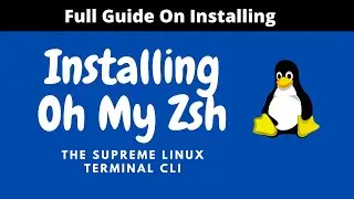 Installing Oh My ZSH