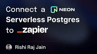 How to Connect Serverless Postgres to Zapier