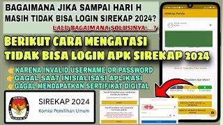 Cara Mengatasi Sirekap 2024 Masih Tidak Bisa Login Dan Tidak Bisa Di Gunakan Sampai Sekarang