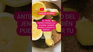 EL JENGIBRE AYUDA A MANTENER UNA BOCA SANA 