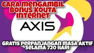 cara mengambil bonus Kouta internet Axis 2021