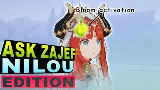 How Much Better Is She Now? | Ask Zajef Nilou Edition - Genshin Impact 3.6