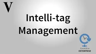 ChronoScan ENTERPRISE Web Interface Basics V - Intelli-Tag Management