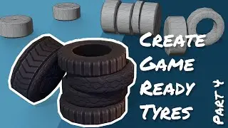 TYRES - Creating game assets - Part 4: Baking & Texturing