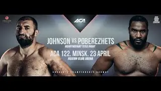 ACA 122: Johnson vs. Poberezhets LIVE Fri., April 23 at 1 p.m. ET on Fight Network