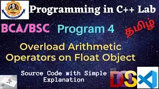 C++ Program 4-Overload Arithmetic operators on Float Object |Bharathiar University lab