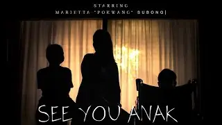 SEE YOU ANAK
