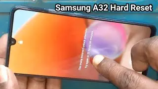 Samsung A32 Hard Reset | How to Hard Reset Samsung Galaxy A32 | Samsung A32 Pin & Pattern Unlock