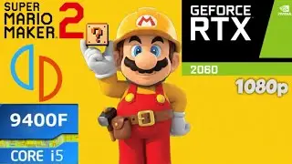 Yuzu Emulator Super Mario Maker 2 - RTX 2060 + i5 9400f